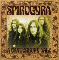 Spirogyra : A Canterbury Tale Spirogyra : A Canterbury Tale